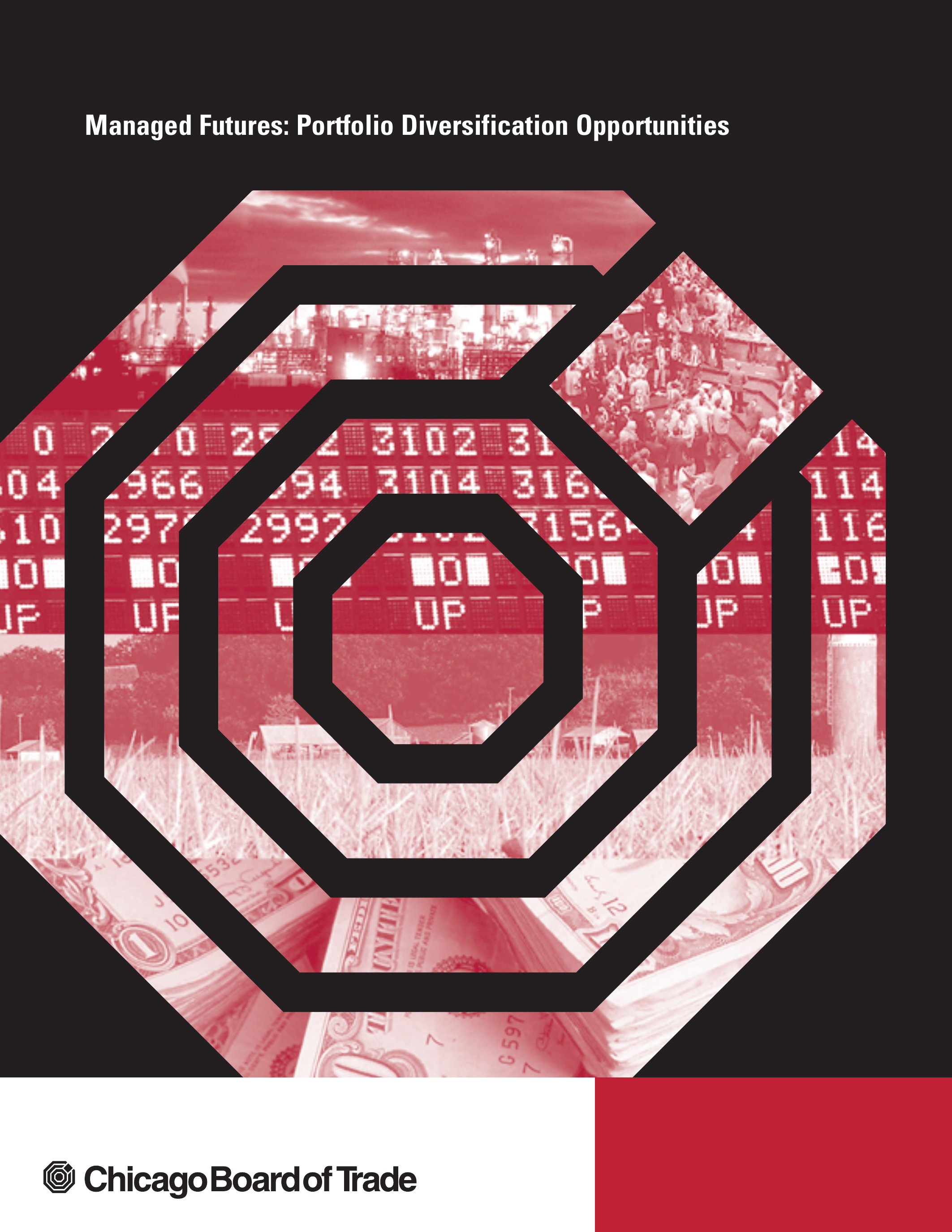 Cover \u2014 Managed Futures: Portfolio Diversification Opportunities \u2014 Chicago Board of Trade